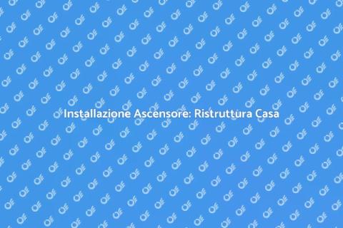 Ascensore Moderno: Comfort in Casa
