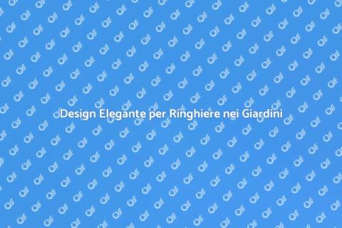 Ringhiere di Design per Giardini
