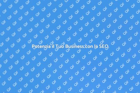 SEO Avanzata per il Tuo Business
