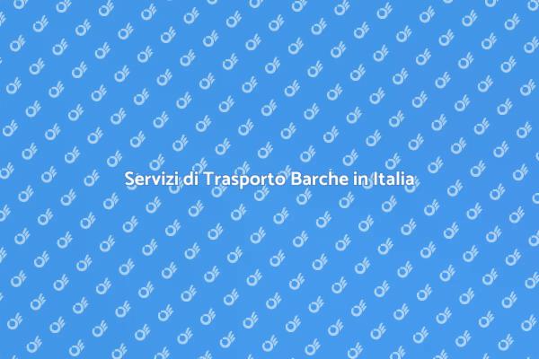 Trasporto Sicuro di Barche in Italia