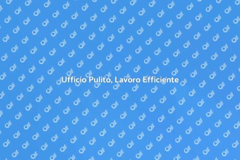 Pulire l'Ufficio per Produttività
