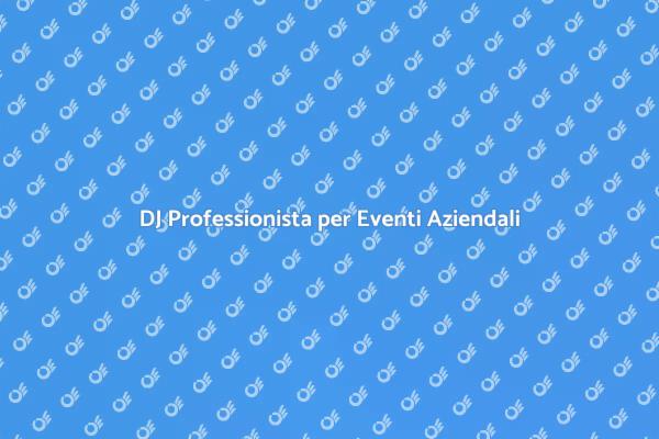 Trasforma il Tuo Evento con un DJ