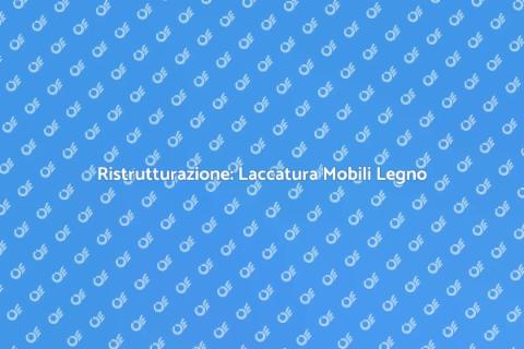 Laccatura Mobili in Legno Verniciato