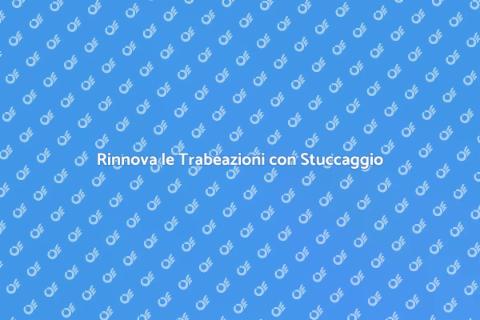 Stuccare e Ridipingere Trabeazioni