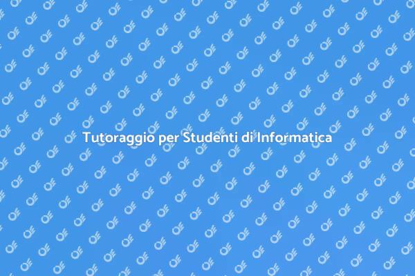 Supporto Accademico per Studenti di Informatica