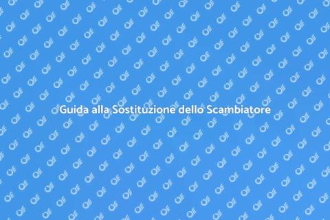 Cambiare Scambiatore Caldaia: Guida