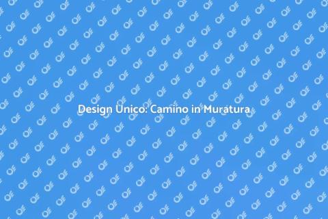 Camino in Muratura Su Misura