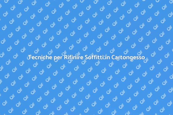 Trasforma il Tuo Soffitto in Cartongesso