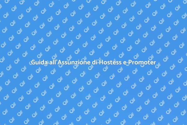 L'importanza di Assumere un Hostess