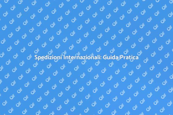 Trasporto Spedizioni Internazionali