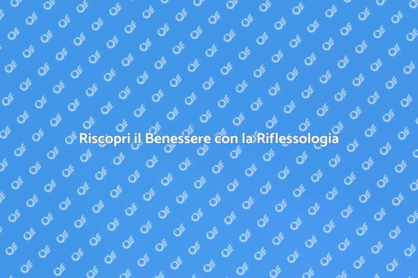 Riflessologia: il Segreto per una Postura Corretta