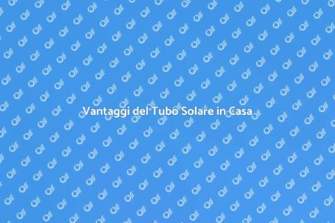 Installare Tubo Solare in Casa