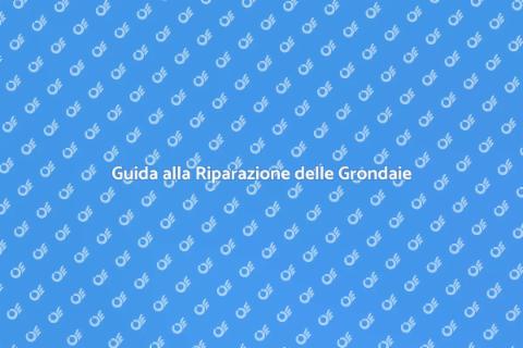 Riparare Grondaie Danneggiate Facile