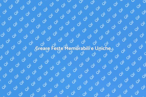 L'Arte di Organizzare Feste Speciali