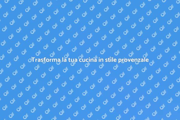 L’incanto della cucina provenzale