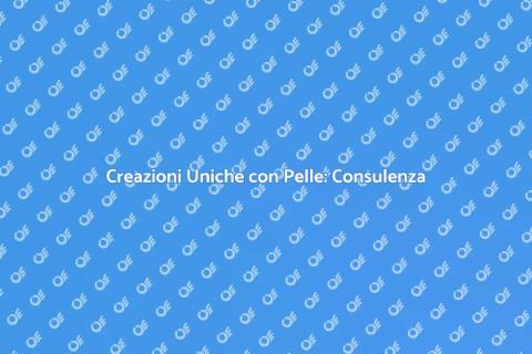 Consulenza Lavorazione Pelli Unica