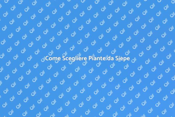 Acquista Piante da Siepe e Abbellisci!