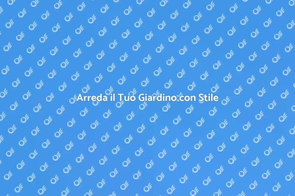 Crea il Tuo Angolo di Relax All'Aperto