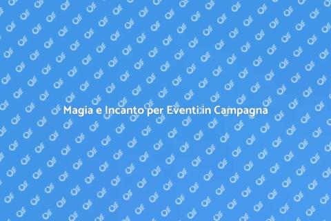 Prestigiatore per Eventi in Campagna