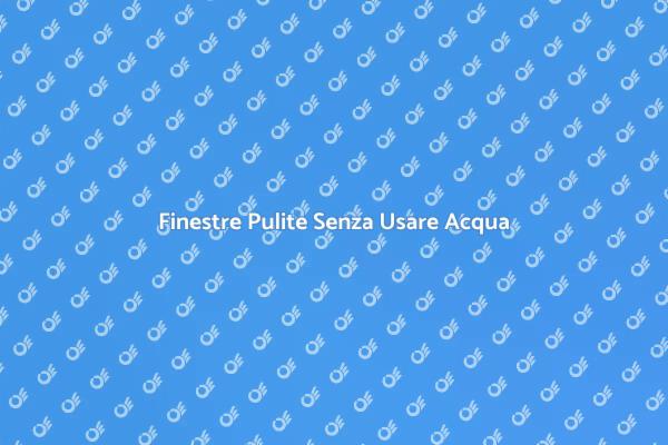 Innovazione nella Pulizia delle Finestre