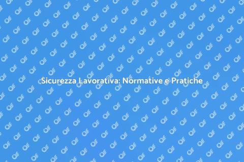 Sicurezza sul Lavoro: Un Impegno Essenziale