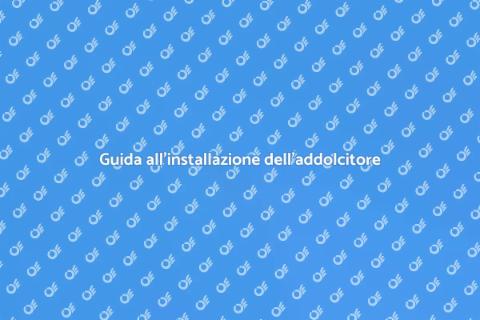Impianto di addolcitore acqua: guida