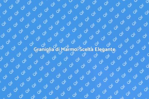 Pavimenti in Graniglia: Eleganza e Durata