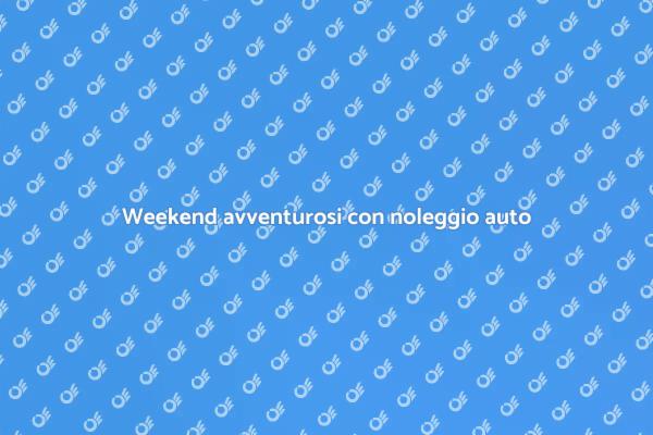 Libera la tua avventura nel weekend