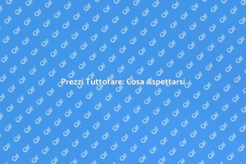 Costo di un Tuttofare: Guida Completa