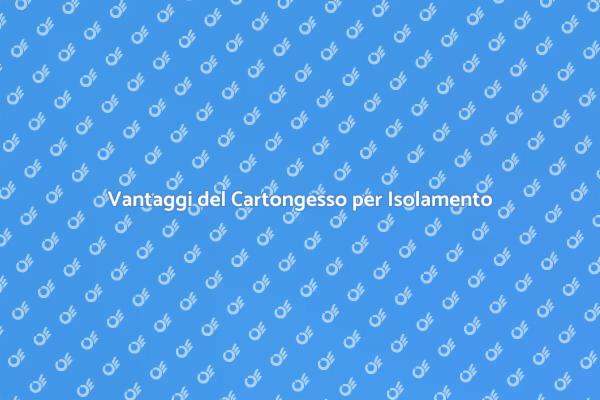 Cartongesso: Isolamento Efficace per Casa