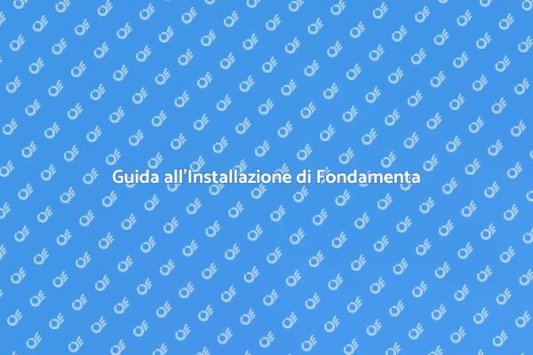Installazione Fondamenta: Ecco Come Fare