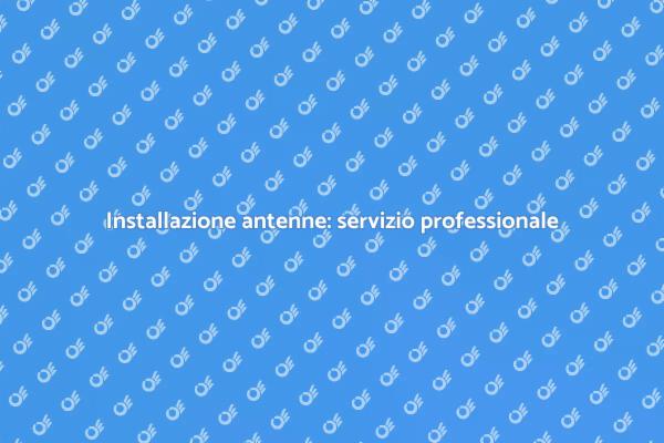 Antennista: chiave per una TV di qualità