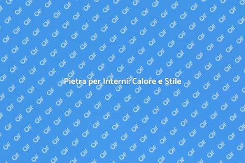 Rivestimento in Pietra per Interni
