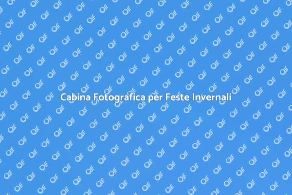 Magia Invernale con Cabina Fotografica