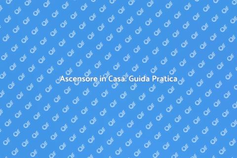 Costruire un Ascensore in Casa