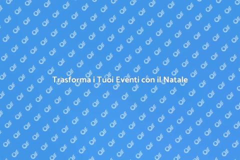 Allestimenti Natalizi per Eventi Speciali