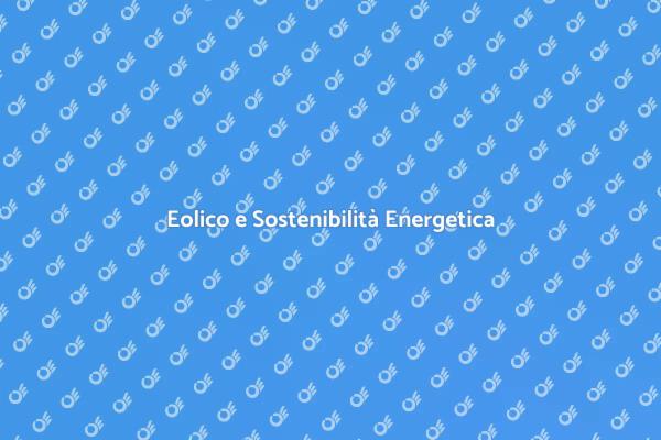 Verso un Futuro Energetico Sostenibile