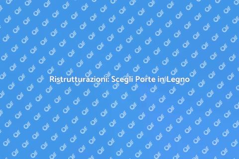 Porte in Legno: Eleganza e Funzionalità