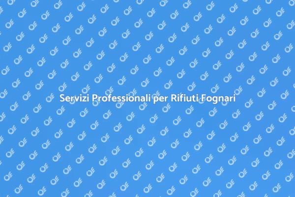 Gestione Efficiente dei Rifiuti Fognari