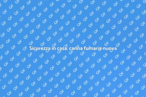 Rinnova la tua canna fumaria oggi