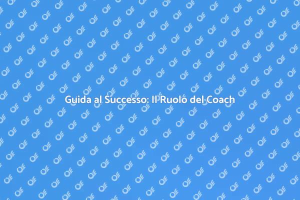 Raggiungi i Tuoi Obiettivi con un Coach