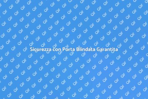 Porta Blindata: Sicurezza Garantita
