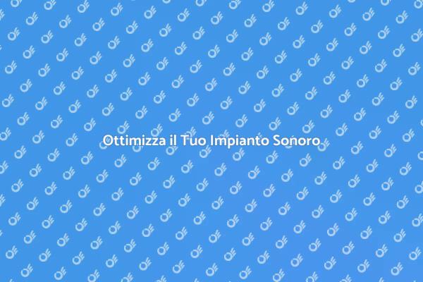 Elevare la Qualità del Suono