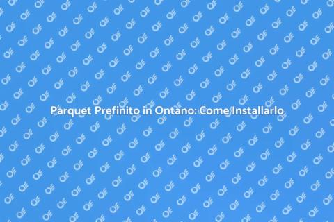 Installazione Parquet Prefinito