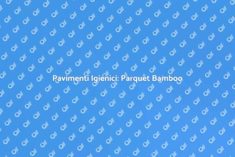 Parquet Bamboo Igienico: Innovazione Design