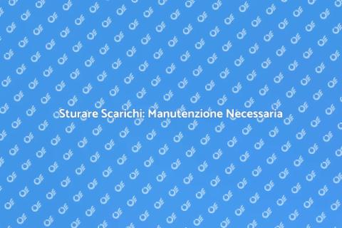 Manutenzione Idraulica: Sturare Scarichi