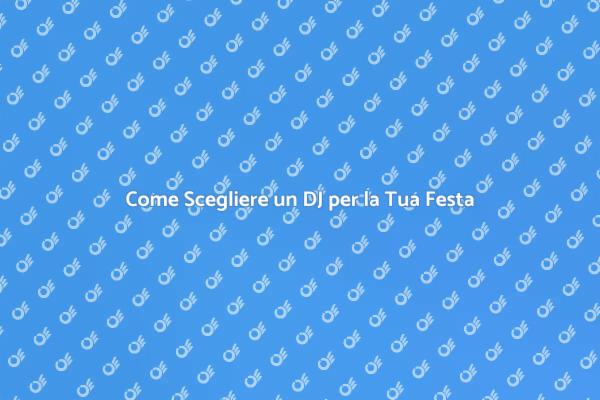 Trasforma la Tua Festa con un DJ
