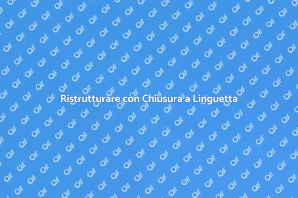 Importanza della Chiusura a Linguetta