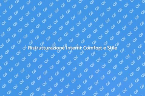 Ristrutturazione d'Interni: Trasforma Casa