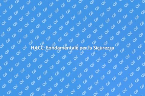 Certificazione HACC: Sicurezza Alimentare